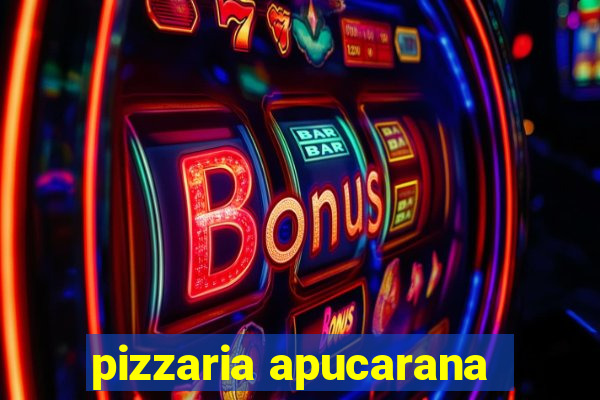 pizzaria apucarana